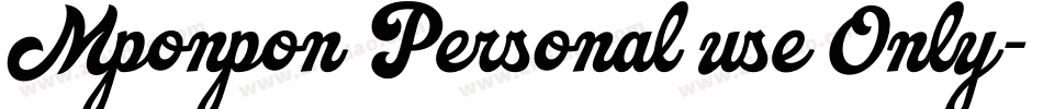 Mponpon Personal use Only字体转换